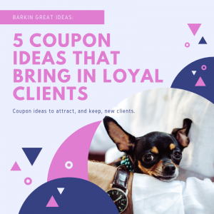 5 Coupon Ideas that Bring in Loyal 